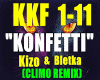 KONFETTI-Kizo&Bletka/RMX