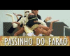 PASSINHO DO FARAÓ
