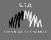 SIA - courage to change