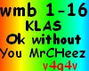 Klas-Ok Without You MrCh