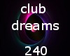 Club Dreams
