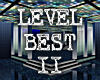 ~Level Best II~