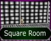 Square Room