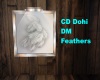 CD Dohi DM Feathers