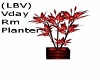 (LBV) Vday Rm Planter
