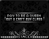 S! Pay To Be Queen Badge