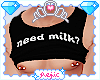 .p. need milk?