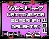 D|WaitingForSuperman Pt2
