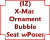 (IZ) Ornament Bubble R