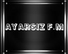 AYARSİZ F.M