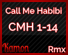 MK| Call Me Habibi RMX