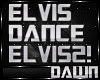 ELVIS 2 DANCE SLO
