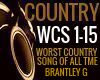 WORST COUNTRY SONG WCS