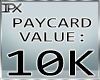 (IPX)Pay-Card 10K