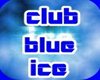 club blue ice  pole