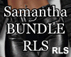 RLS  "Samantha" !BUNDLE!