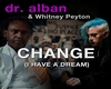 Change - i have a dream
