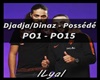 Djadja/Dinaz - PossÃ©dÃ©