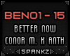BENO Better Now - Conor