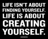 CREATING YOURSELF..