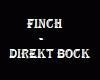 FINCH - DIREKT BOCK