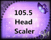 !PS Head Scaler 105.5