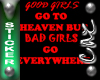 |CAZ| Good Girls Sticker