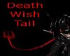 Death Wish Tail