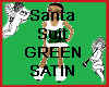 Santa Suit Green Satin F