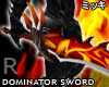 ! Dominator Lord Sword R