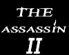 The Assassin II