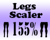 Legs 155% Scaler