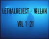LethalReject  - Villian