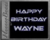 WAYNE bday floor sign