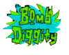 Bomb-Diggity Poster