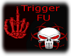 Toxic Skull FU Trigger