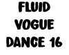 Fluid Vogue Dance 16