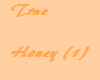True Honey (1)