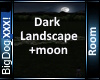 [BD]Dark Landscape+Moon