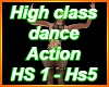 Hight Class Dance Actio