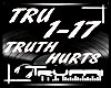 !T!! TRUTH HURTS
