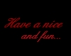 Have a nice