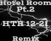 Hotel Room Pt.2 -Remix-