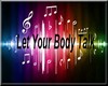 ~Nv~ Let Your Body Talk
