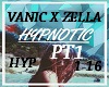 VANIC X -HYPNOTIC PT1