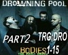 Drowning Pool Bodies P#2