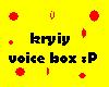 kryiy vice box :P