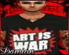 D| Art Is War Vneck