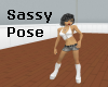 *Sassy* Pose furn