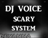 DJ Voice Scary Sound
